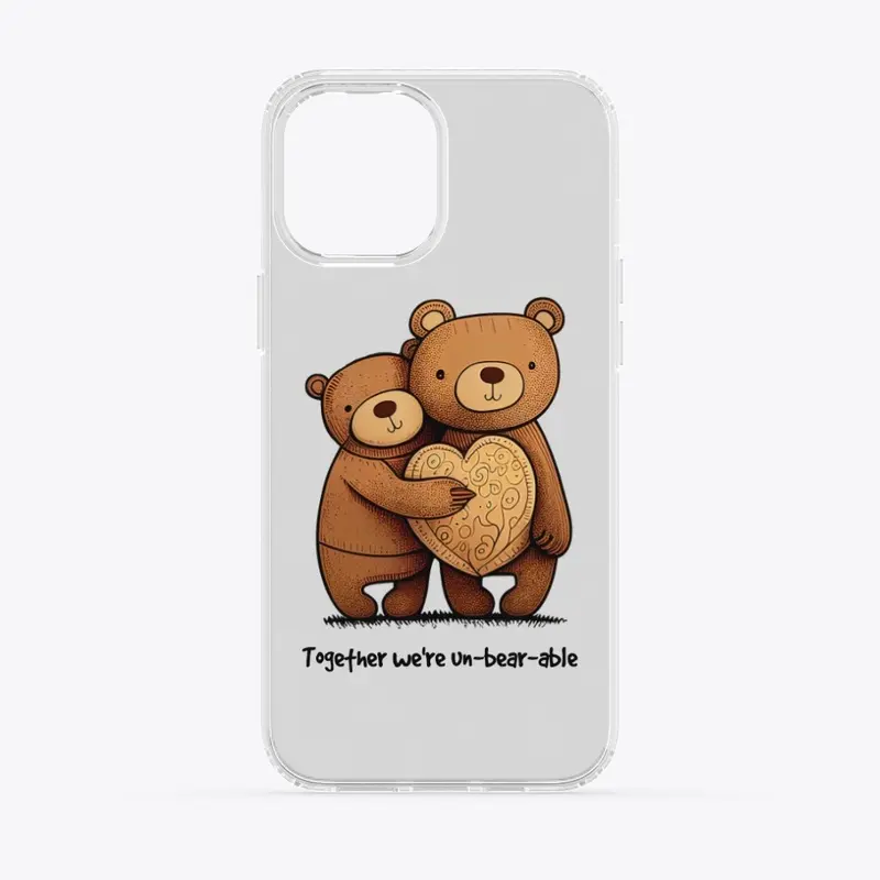 Together we're un-bear-able